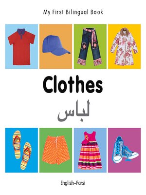 cover image of My First Bilingual Book-Clothes (English-Farsi)